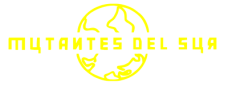 Mutantes del Sur
