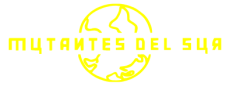 Mutantes del Sur